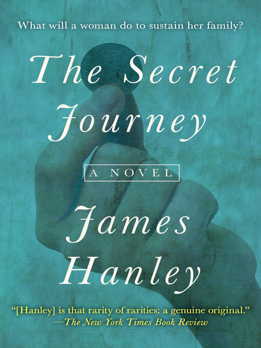 Title details for The Secret Journey by James Hanley - Available